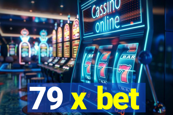 79 x bet